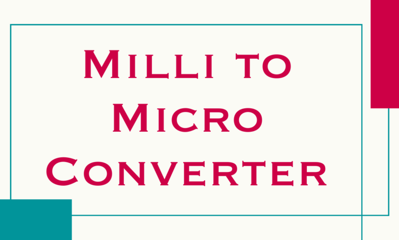 Milli to Micr Converter