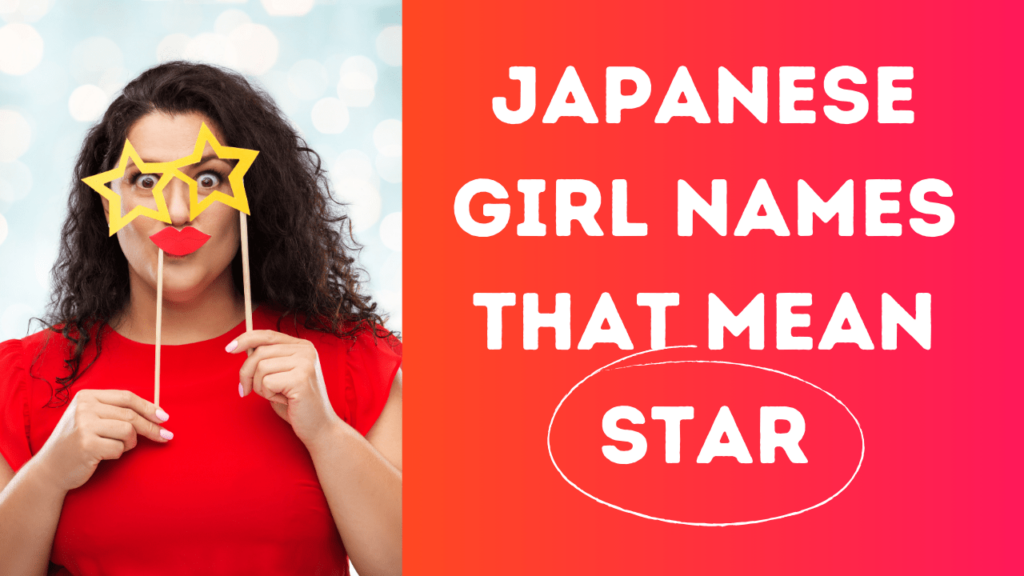 Japanese Girls Names that Mean Star